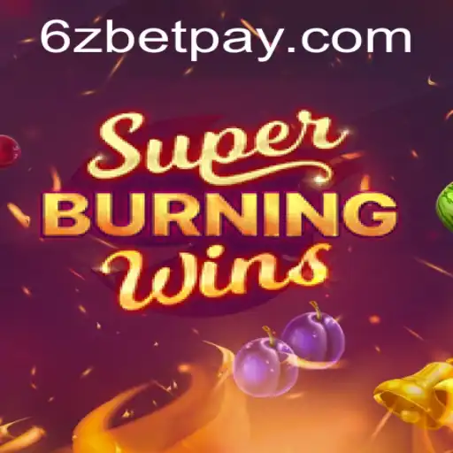 Exploring SuperBurningWins: A Thrilling Slot Game at 6zbet
