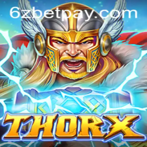 Discovering the Thrills of ThorX: A Deep Dive into the Latest Gaming Sensation at 6zbet